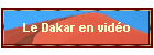 Le Dakar en vido
